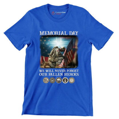 Memorial Day We Will Never Forget Our Fallen Heroes - Veterans Themed T-Shirt-Blue-S-Custom One Express