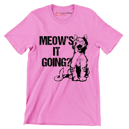 Meow's it going - Cat Themed T-Shirt-Pink-S-Custom One Express