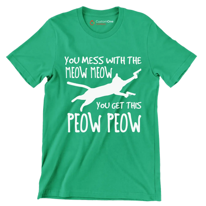 Mess With Meow Meow Get - Cat Themed T-Shirt-Green-S-Custom One Express
