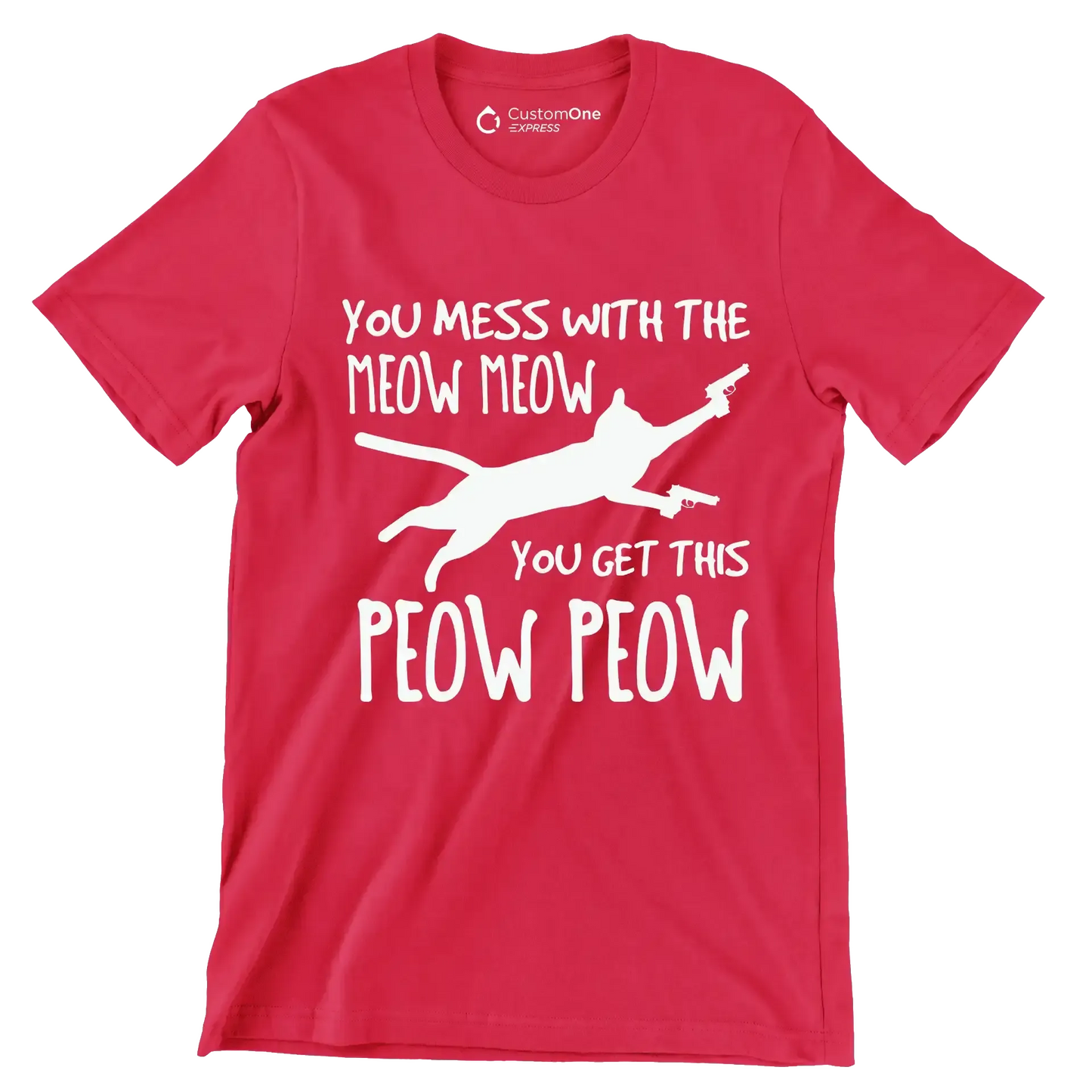 Mess With Meow Meow Get - Cat Themed T-Shirt-Red-S-Custom One Express