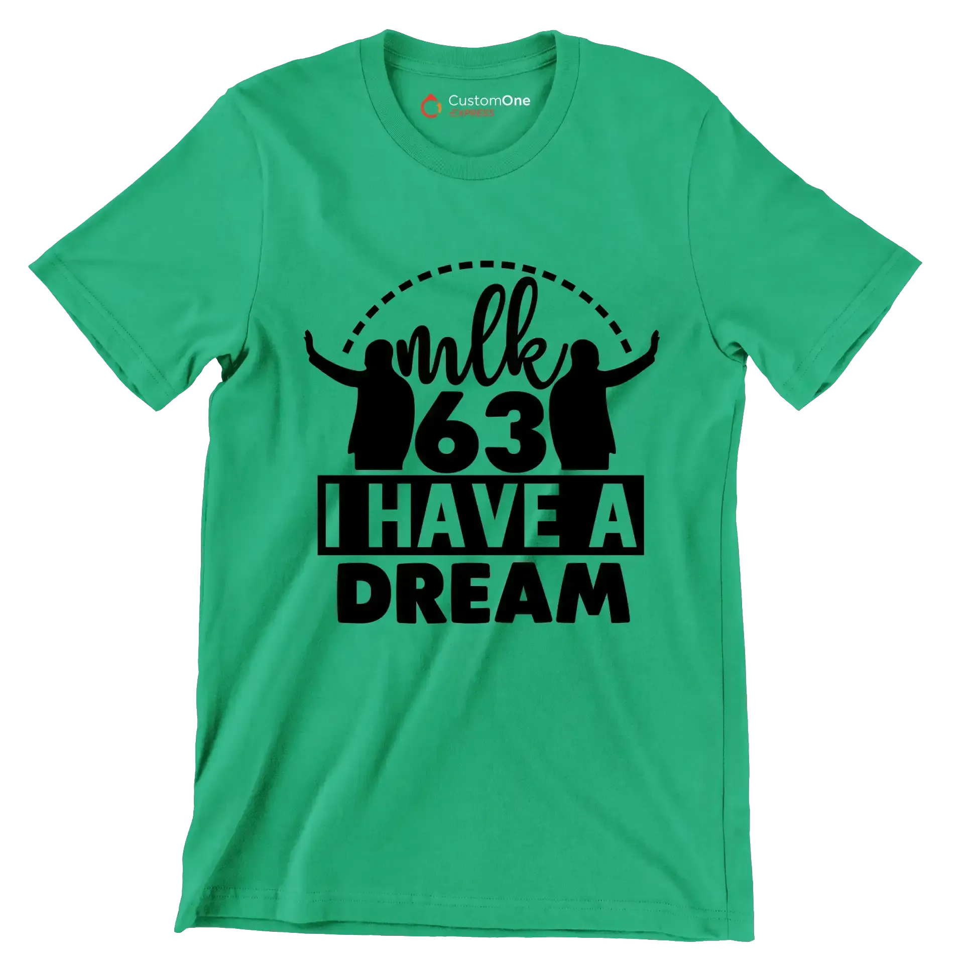 Mlk 63 I have a dream - Martin Luther King T-Shirt-Green-S-Custom One Express