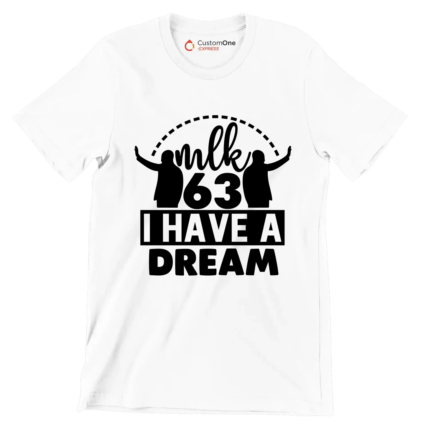 Mlk 63 I have a dream - Martin Luther King T-Shirt-White-S-Custom One Express