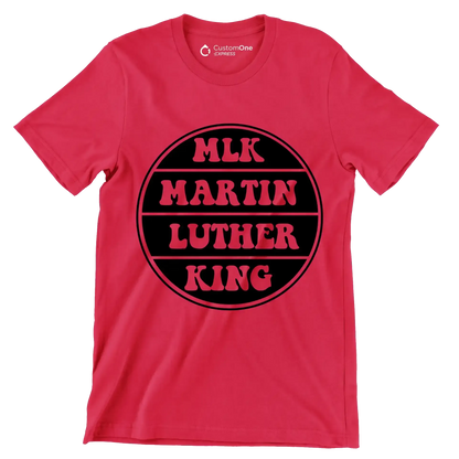 Mlk Martin Luther King - Martin Luther King T-Shirt-Red-S-Custom One Express