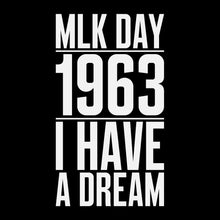 Mlk day 1963 I have a dream - Martin Luther King T-Shirt-Black-S-Custom One Express