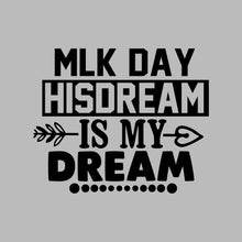 Mlk day his dream is my dream - Martin Luther King T-Shirt-Blue-S-Custom One Express