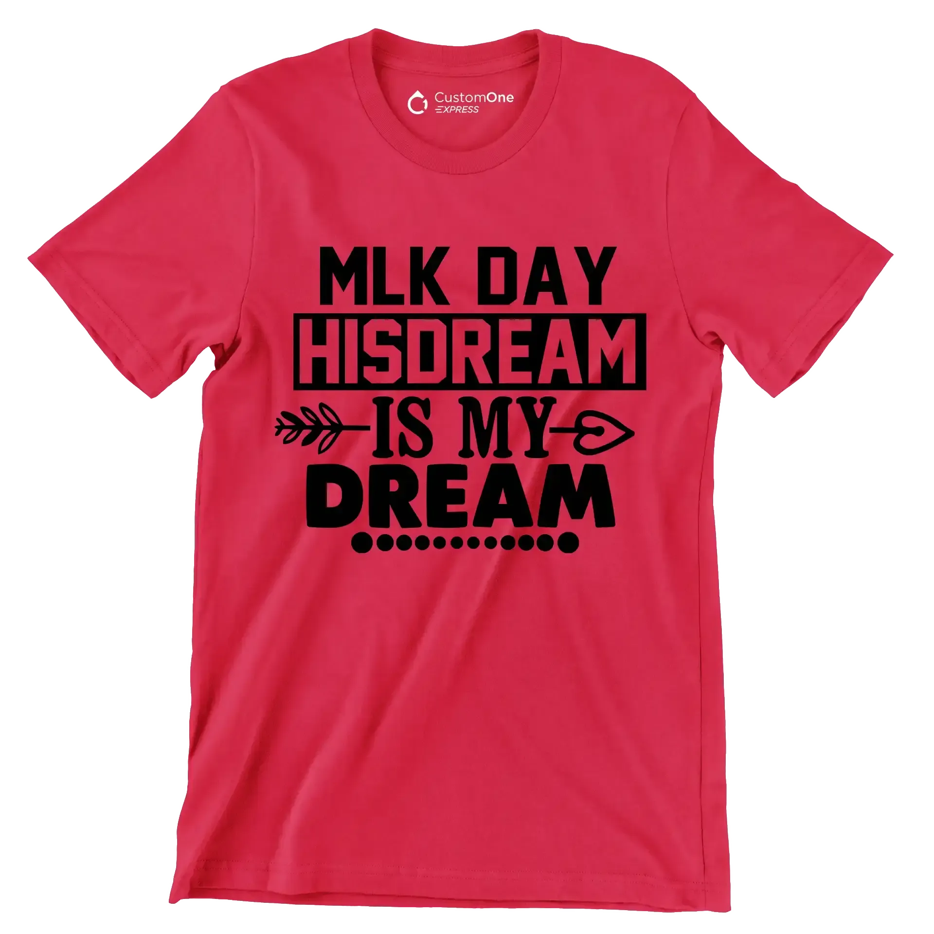 Mlk day his dream is my dream - Martin Luther King T-Shirt-Red-S-Custom One Express
