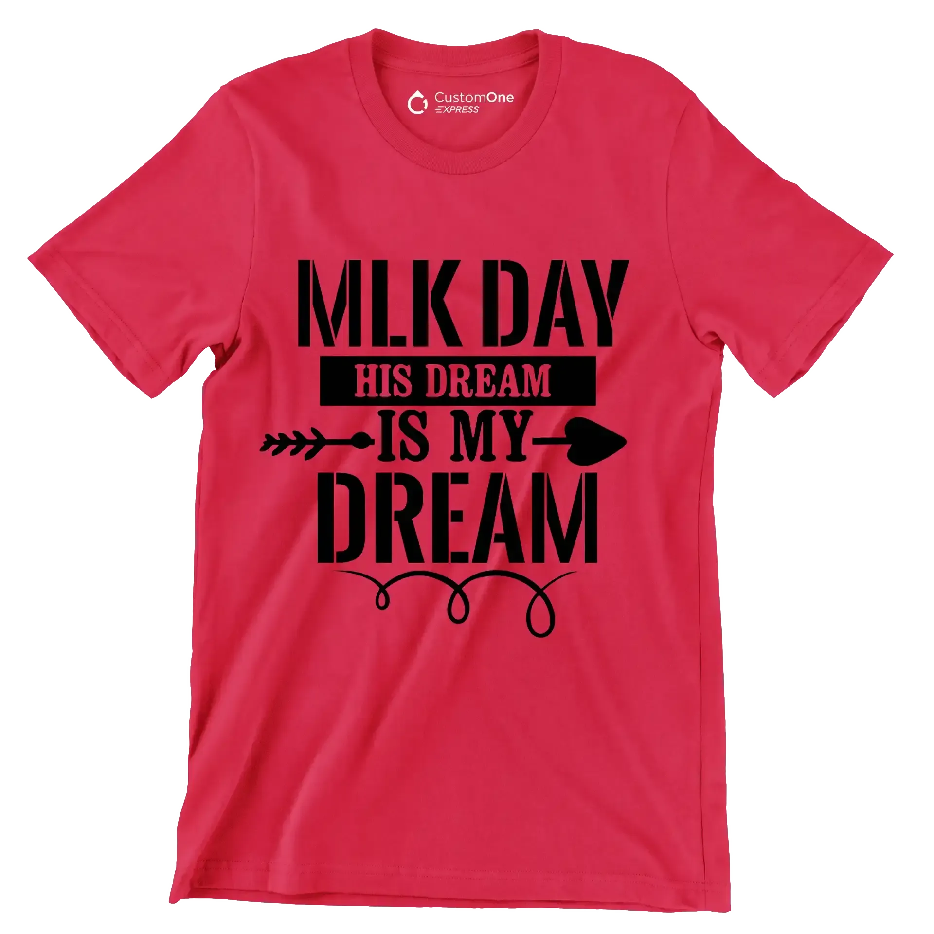 Mlk day his dream is my dream - Martin Luther King T-Shirt-Red-S-Custom One Express