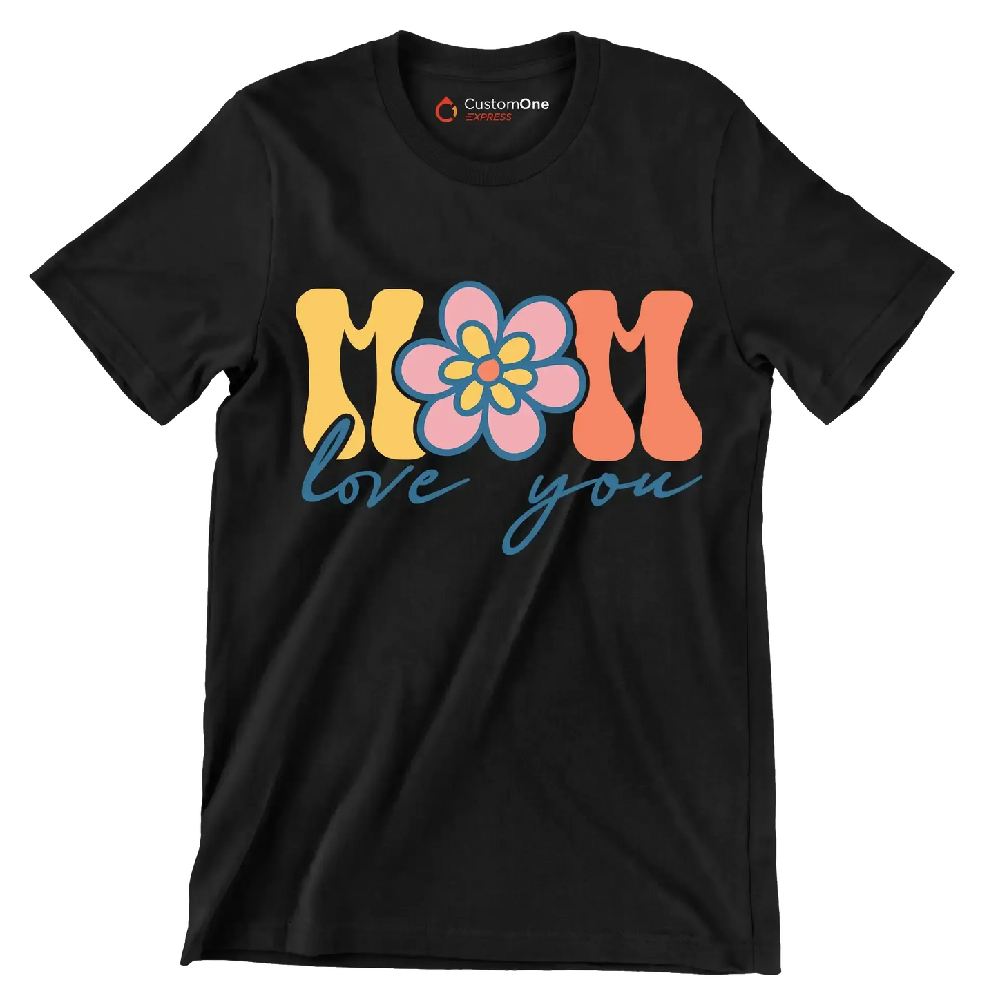 Mom Love You - Mother’s Day T-Shirt-Black-S-Custom One Express