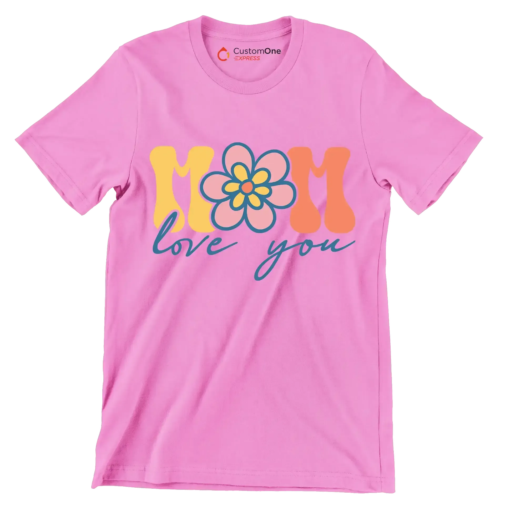 Mom Love You - Mother’s Day T-Shirt-Pink-S-Custom One Express