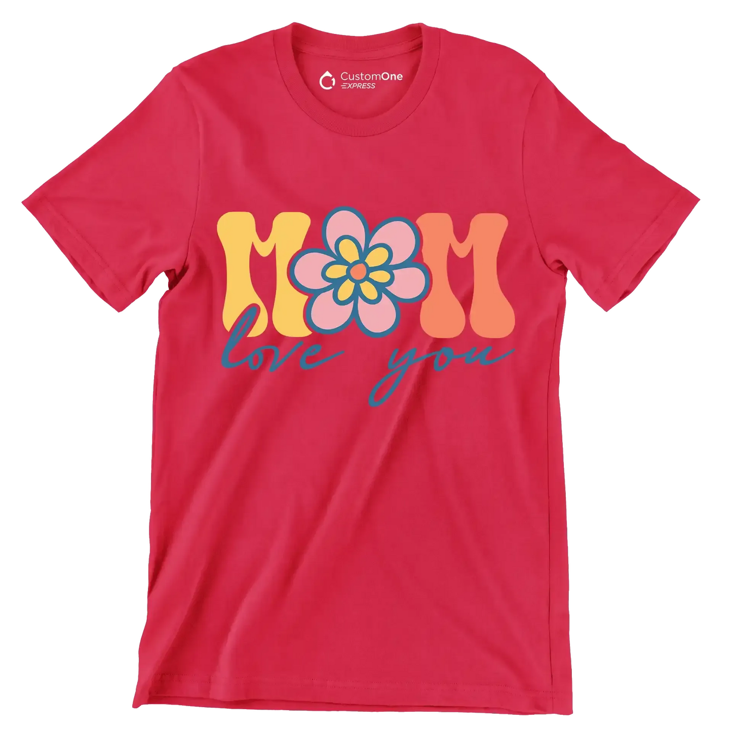 Mom Love You - Mother’s Day T-Shirt-Red-S-Custom One Express