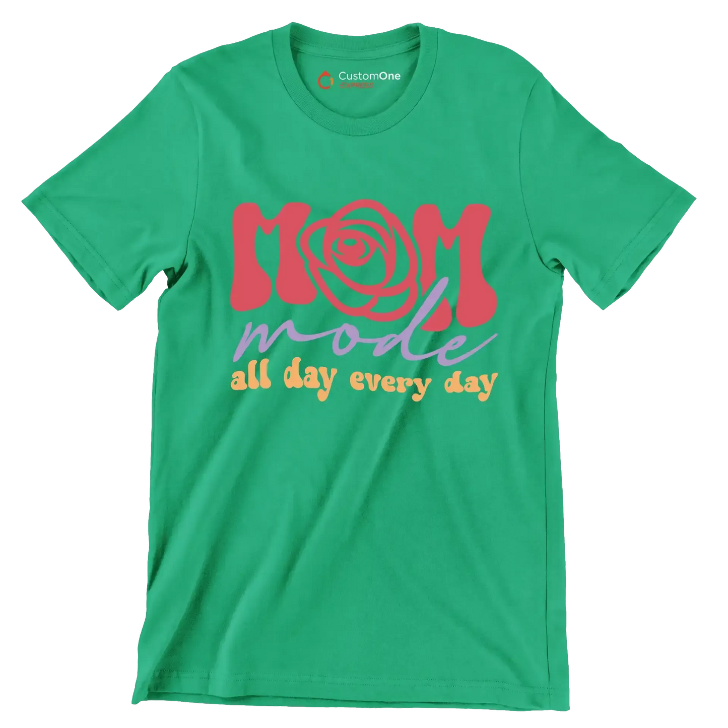 Mom Mode All Day Every Day - Mother’s Day T-Shirt-Green-S-Custom One Express