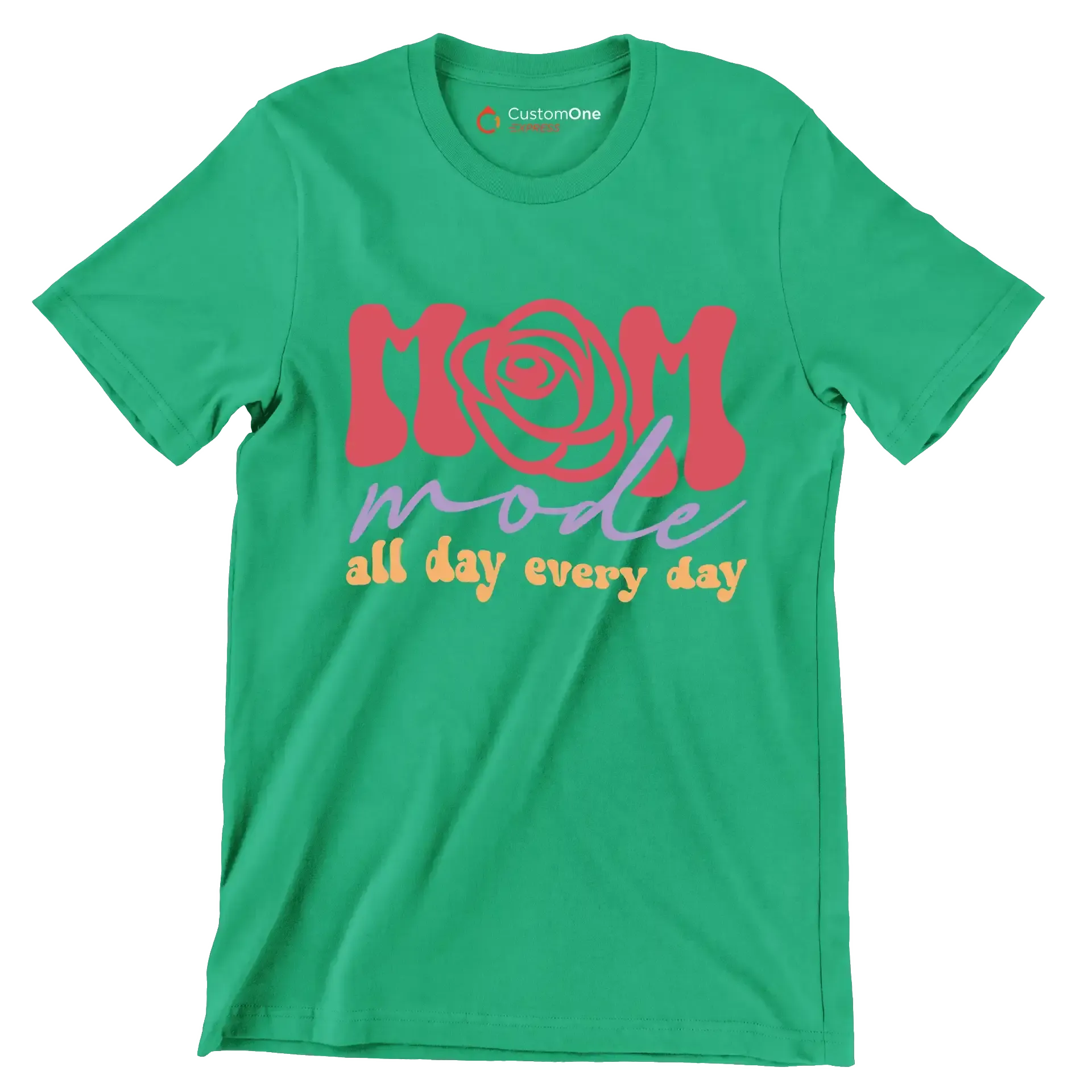 Mom Mode All Day Every Day - Mother’s Day T-Shirt-Green-S-Custom One Express
