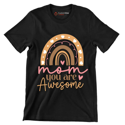 Mom You Are Awesome - Mother’s Day T-Shirt-Black-S-Custom One Express