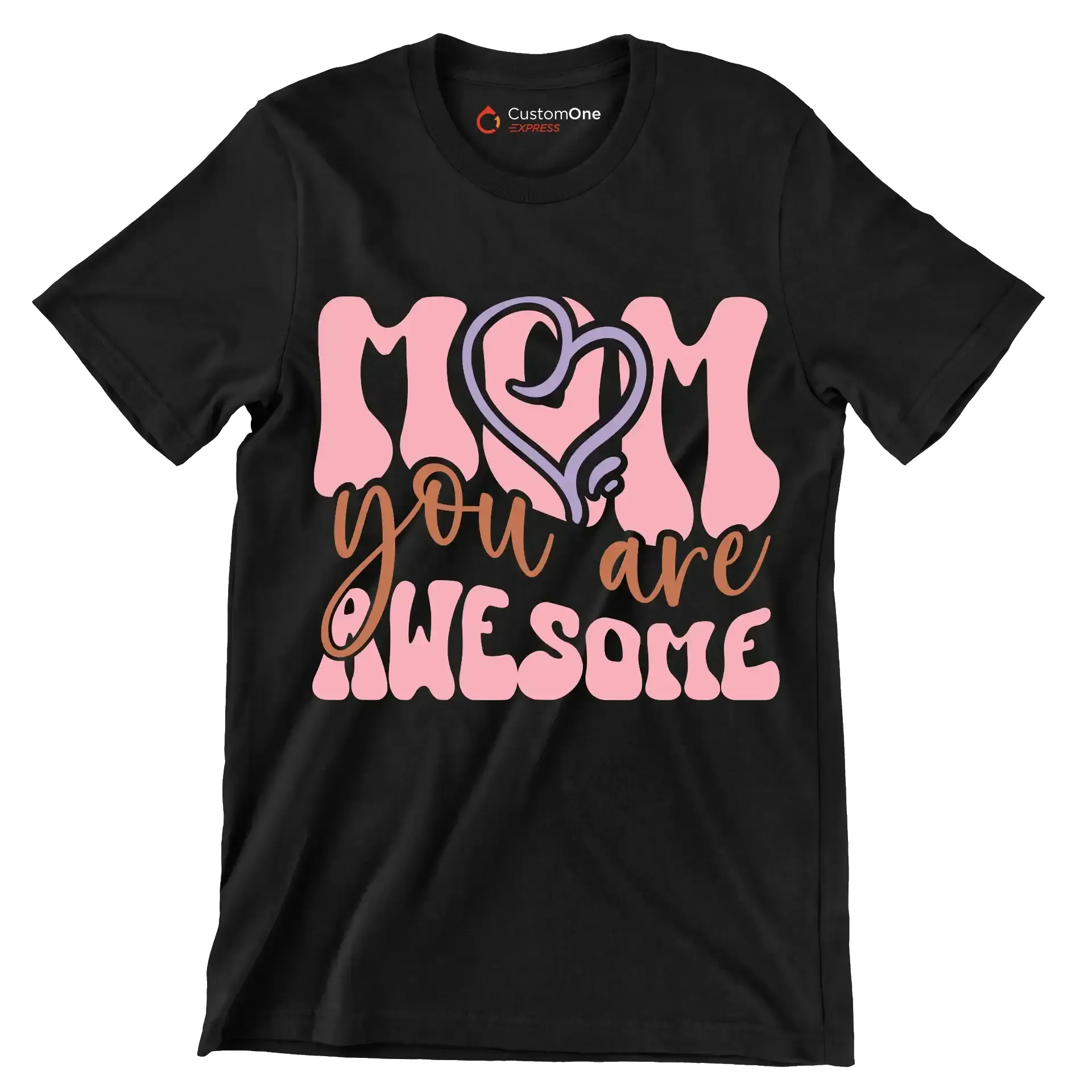 Mom You Are Awesome - Mother’s Day T-Shirt-Black-S-Custom One Express