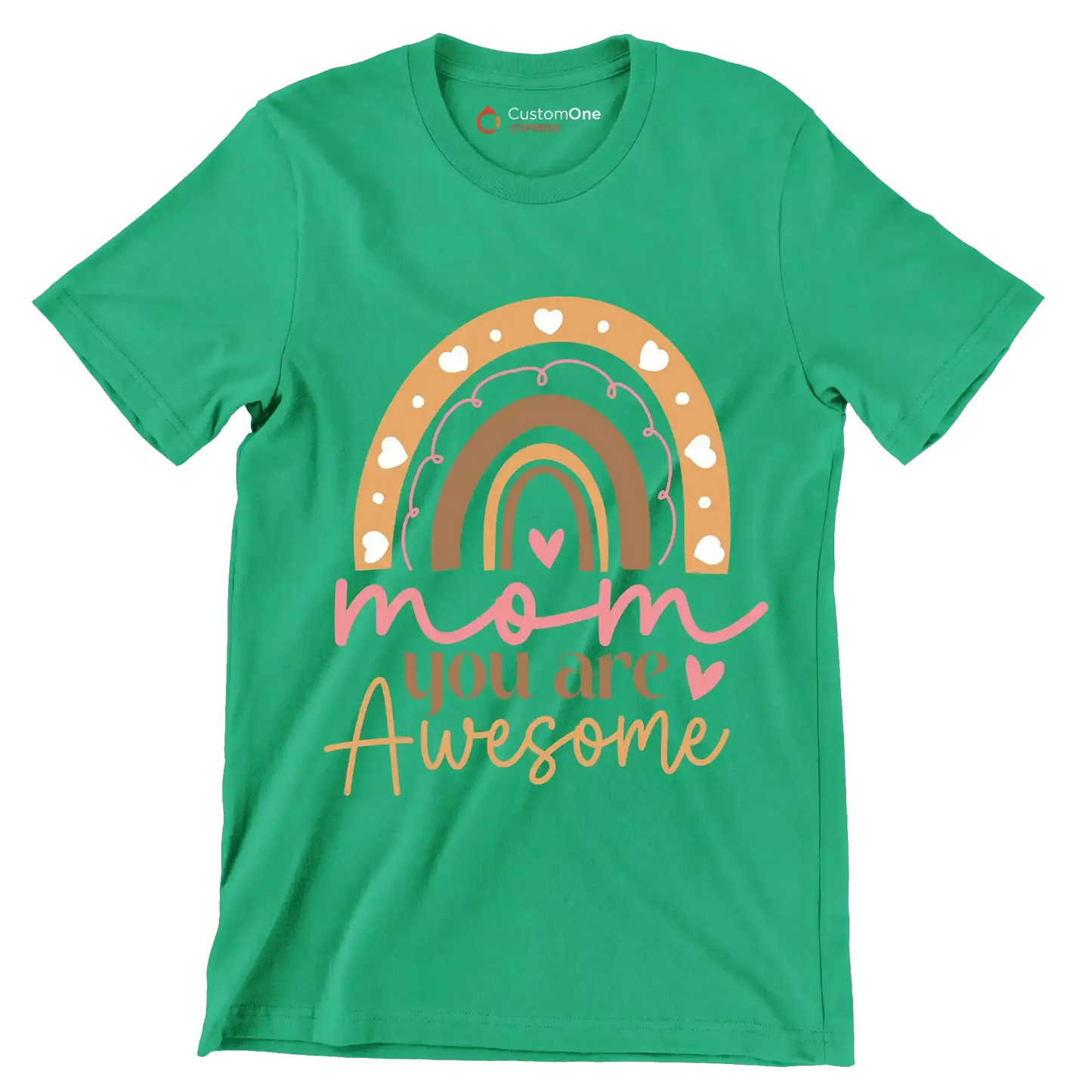Mom You Are Awesome - Mother’s Day T-Shirt-Green-S-Custom One Express
