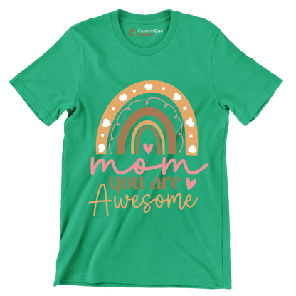 Mom You Are Awesome - Mother’s Day T-Shirt-Green-S-Custom One Express
