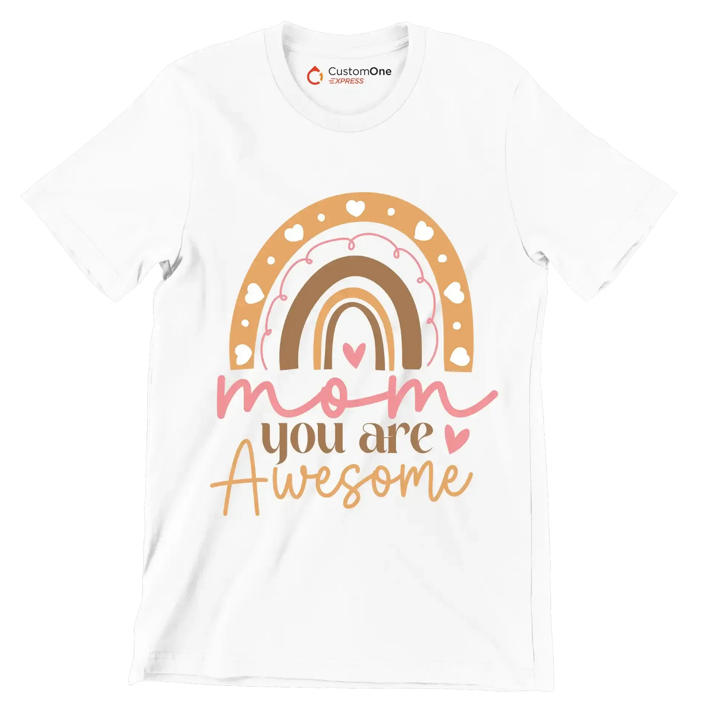 Mom You Are Awesome - Mother’s Day T-Shirt-White-S-Custom One Express