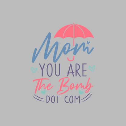 Mom You Are The Bomb Dot Com - Mother’s Day T-Shirt-Black-S-Custom One Express