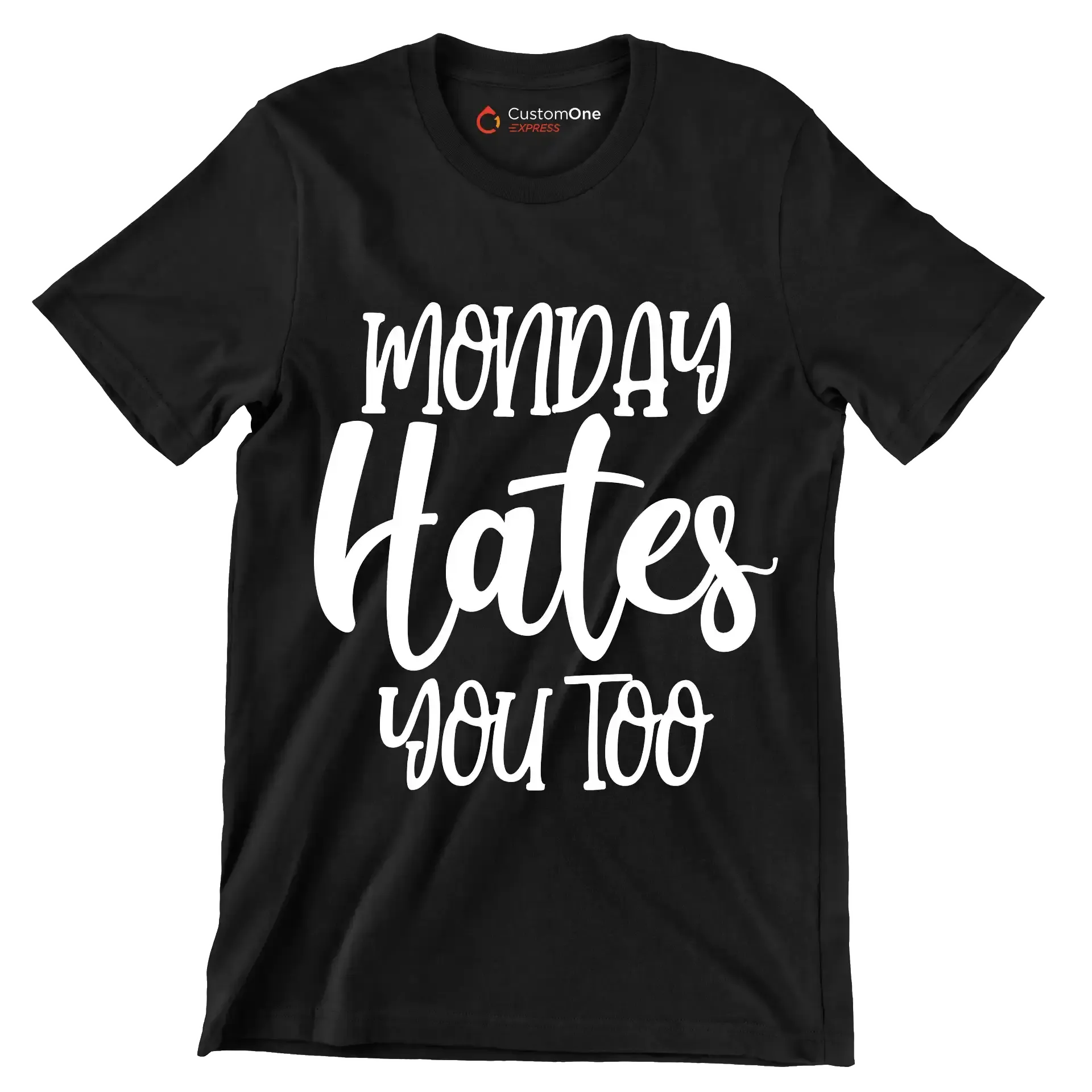 Monday hates you too - Sarcasm Themed T-Shirt-Black-S-Custom One Express