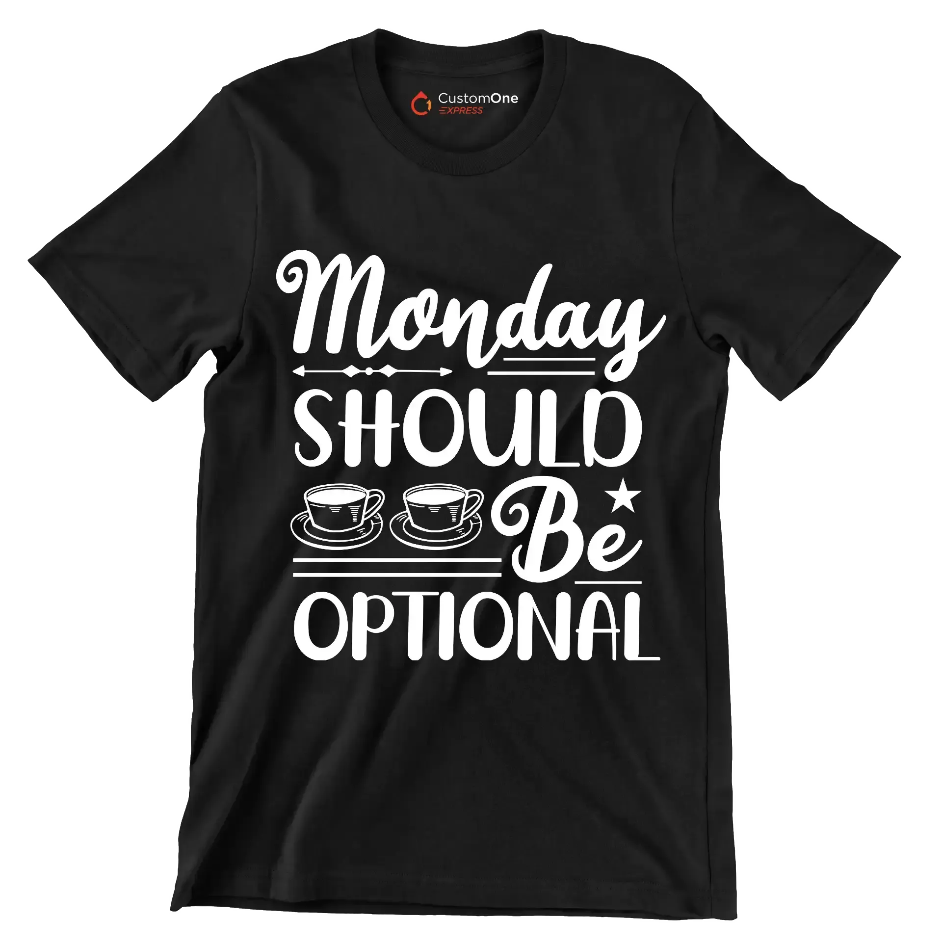 Monday should be optional - Sarcasm Themed T-Shirt-Black-S-Custom One Express