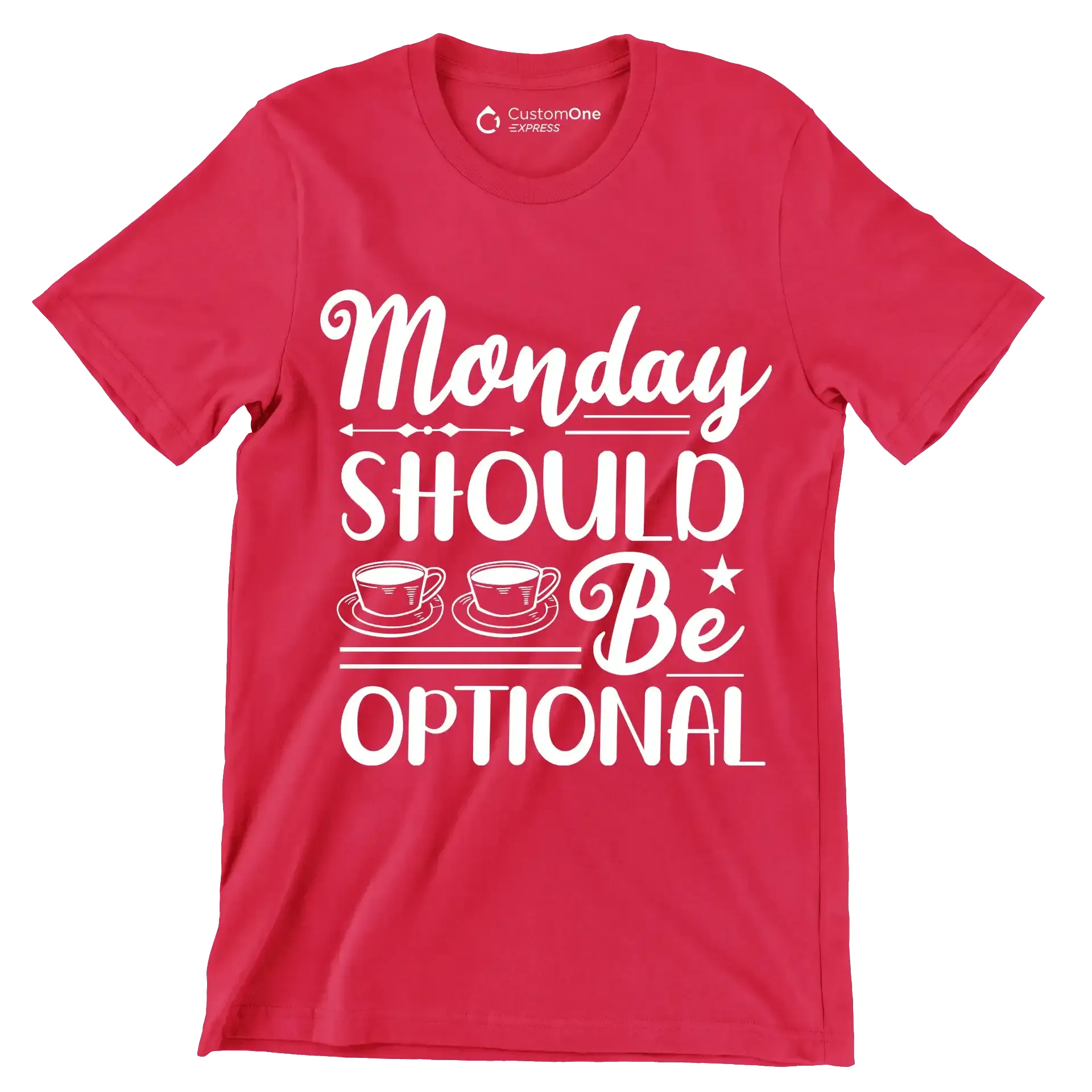 Monday should be optional - Sarcasm Themed T-Shirt-Red-S-Custom One Express