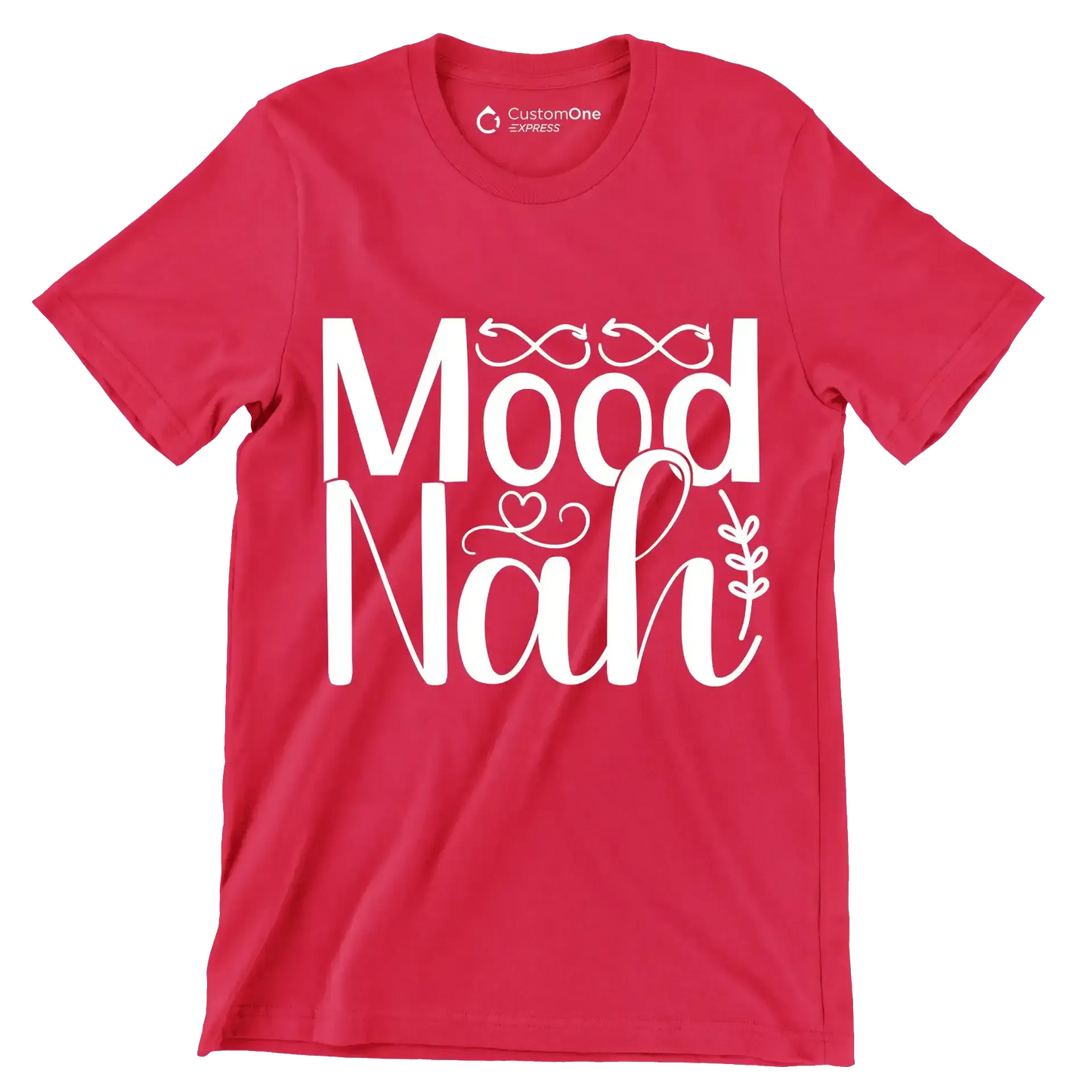 Mood nah - Sarcasm Themed T-Shirt-Red-S-Custom One Express