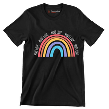 More Love - Motivational Themed T-Shirt-Black-S-Custom One Express