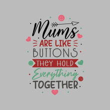 Mums Are Like Buttons They Hold Everything Together - Mother’s Day T-Shirt-Pink-S-Custom One Express