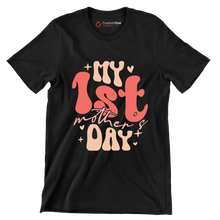 My 1st Mother's Day - Mother’s Day T-Shirt-Black-S-Custom One Express