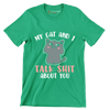 My Cat and I Talk - Cat Themed T-Shirt-Green-S-Custom One Express
