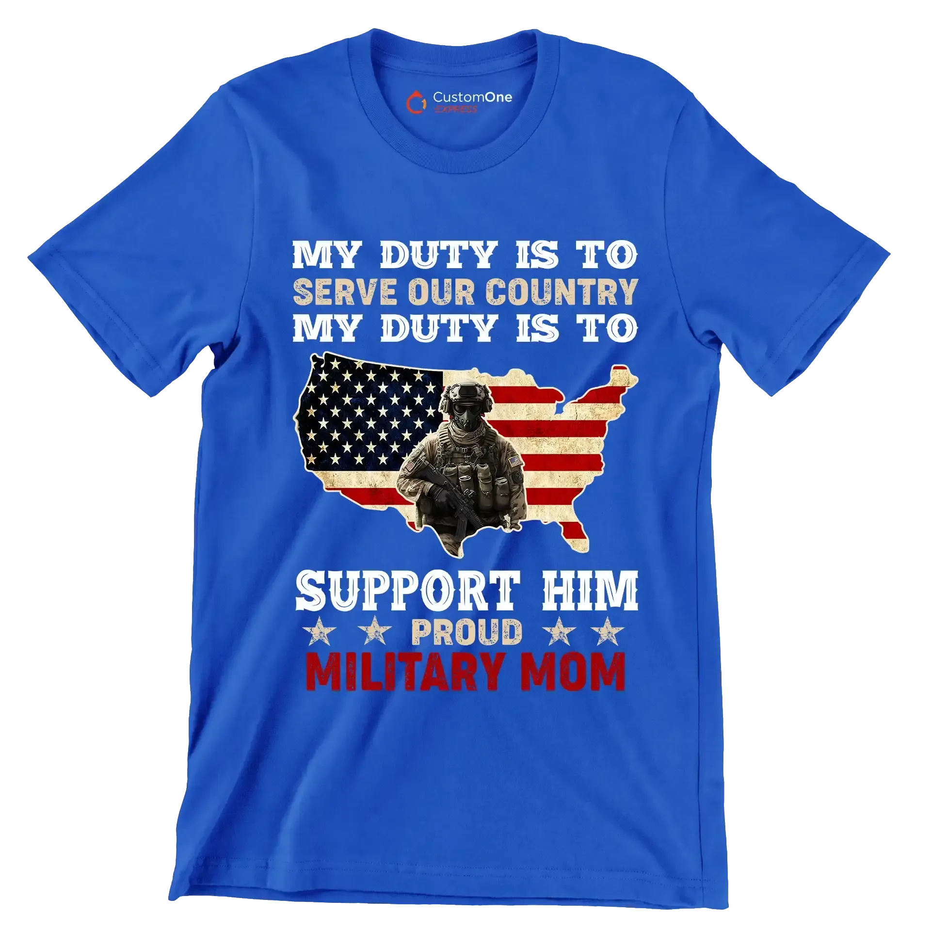 My Duty Is To Serve Our Country My Duty Is To Support Him - Veterans Themed T-Shirt-Blue-S-Custom One Express