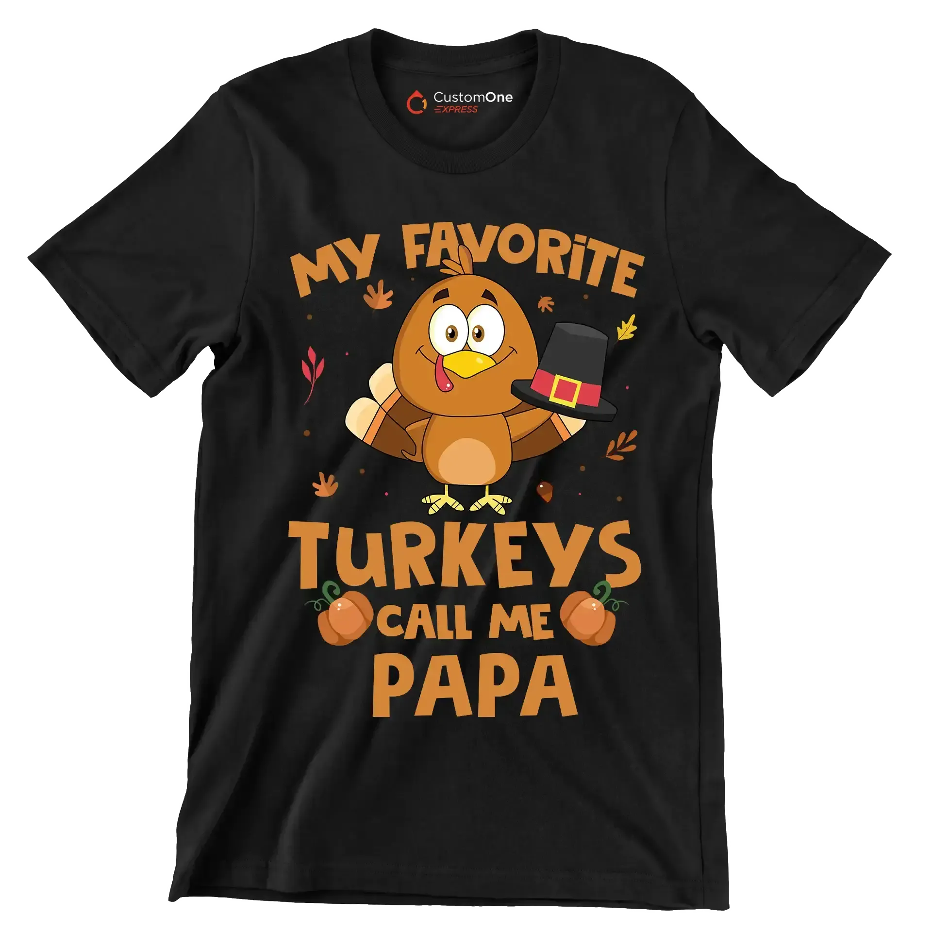 My Favorite Turkeys Call Me Papa - Thanksgiving Themed T-Shirt-Black-S-Custom One Express