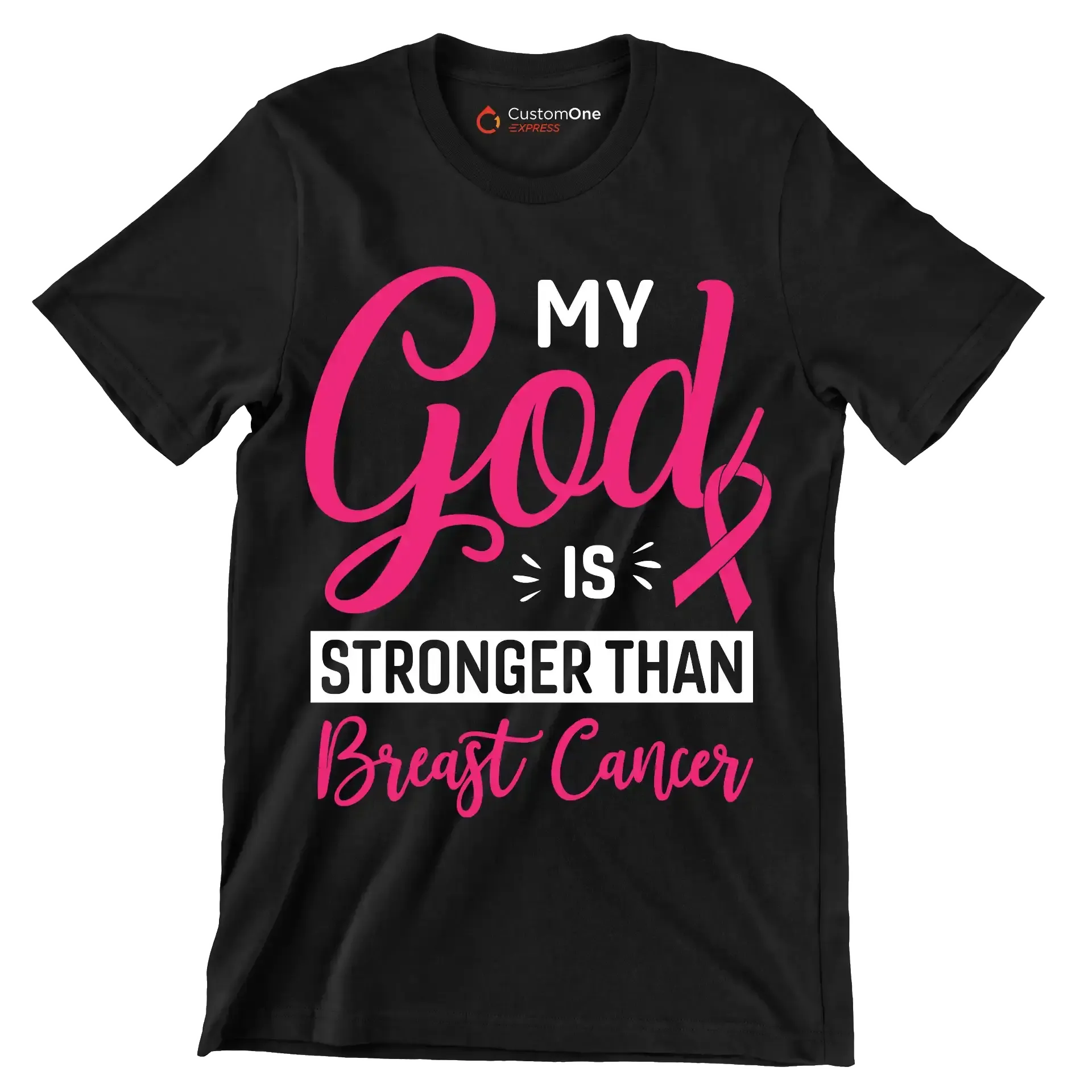 My God is stronger than breast cancer - Breast Cancer Awareness T-Shirt-Black-S-Custom One Express