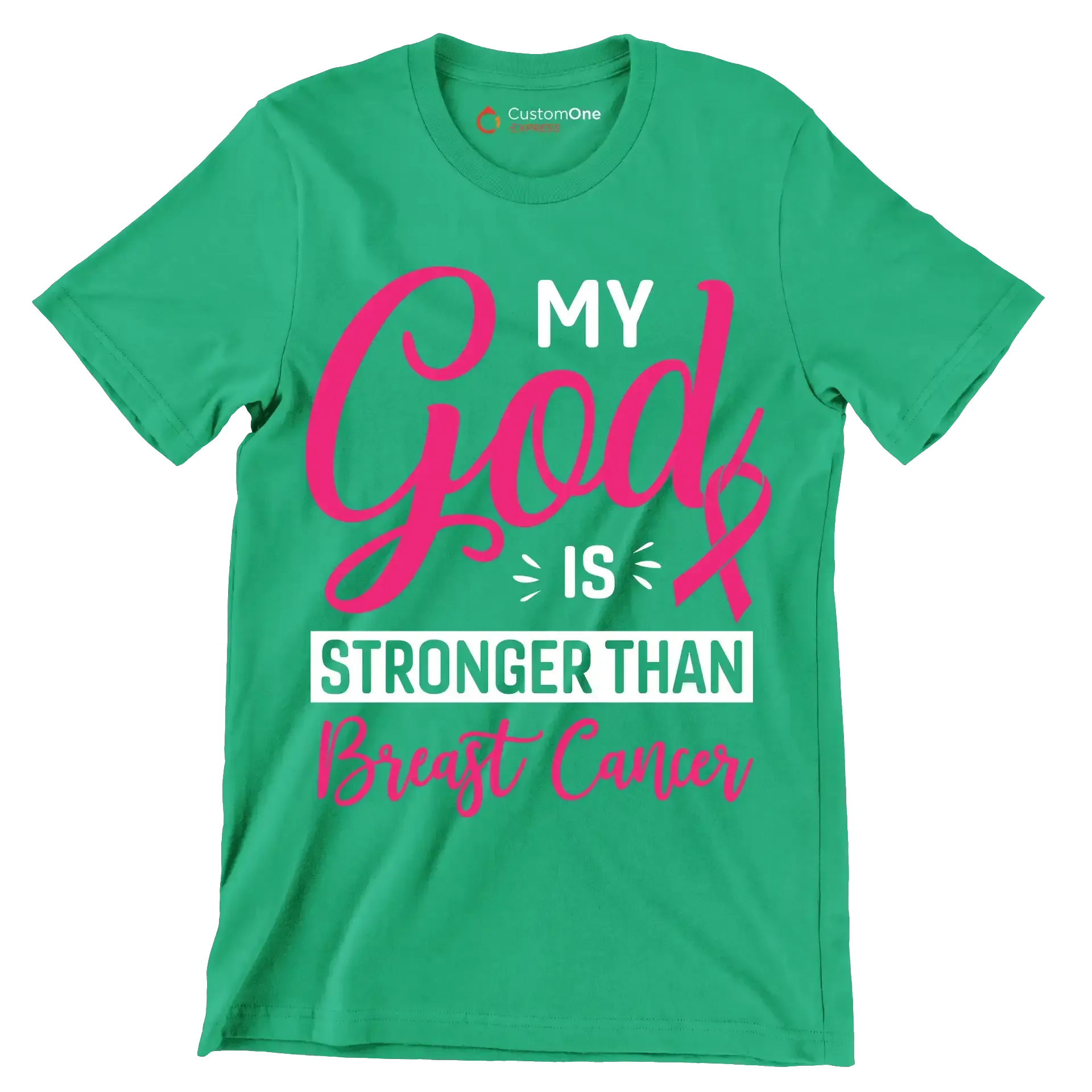 My God is stronger than breast cancer - Breast Cancer Awareness T-Shirt-Green-S-Custom One Express