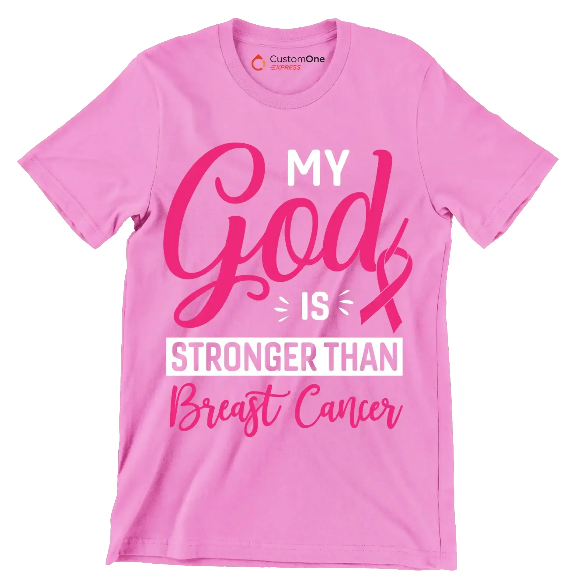 My God is stronger than breast cancer - Breast Cancer Awareness T-Shirt-Pink-S-Custom One Express