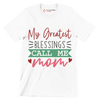 My Greatest Blessings Call Me Mom - Mother’s Day T-Shirt-White-S-Custom One Express