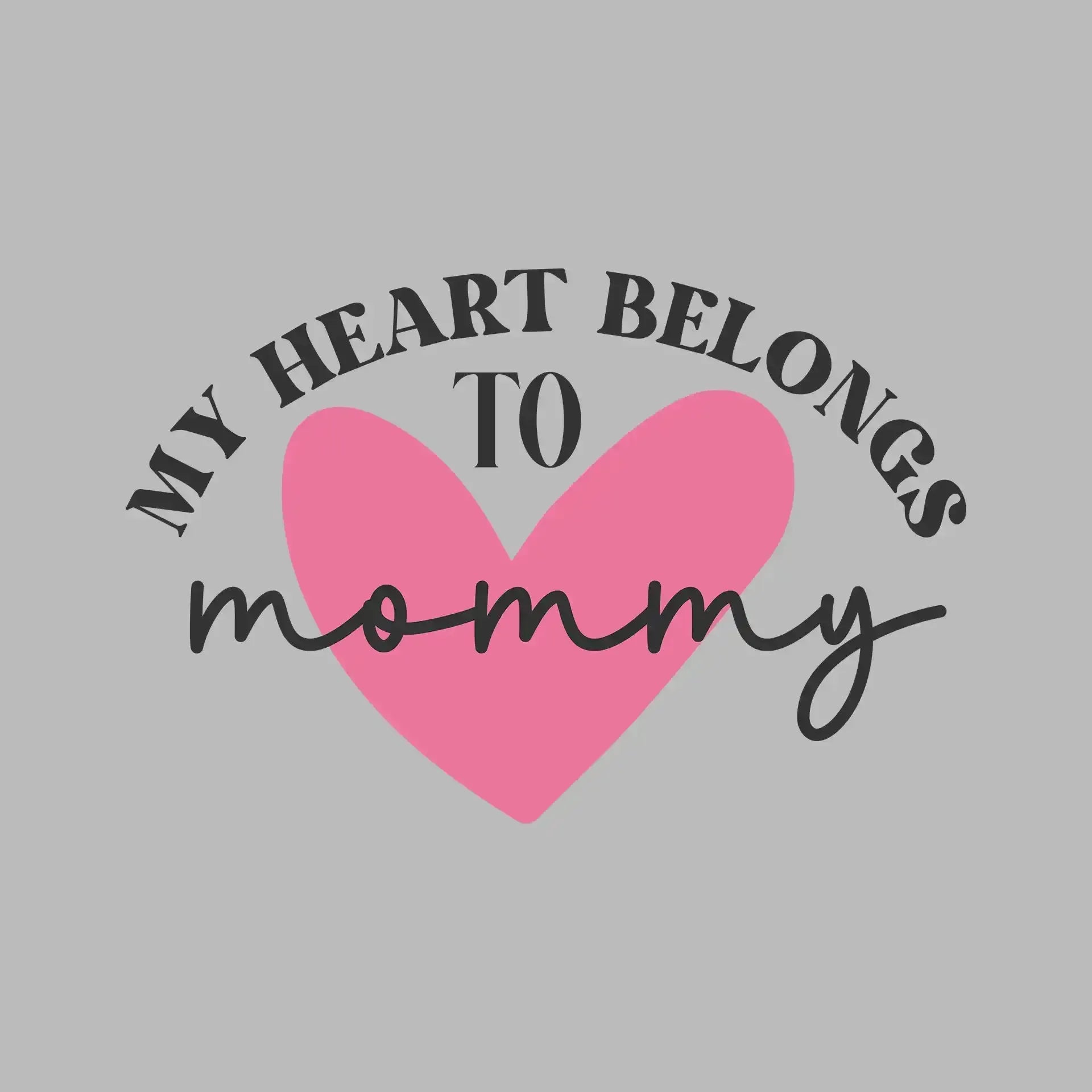 My Heart Belongs To Mommy - Mother’s Day T-Shirt-Pink-S-Custom One Express