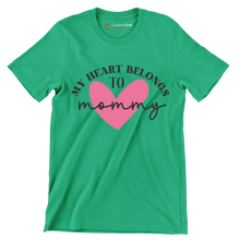 My Heart Belongs To Mommy - Mother’s Day T-Shirt-Green-S-Custom One Express