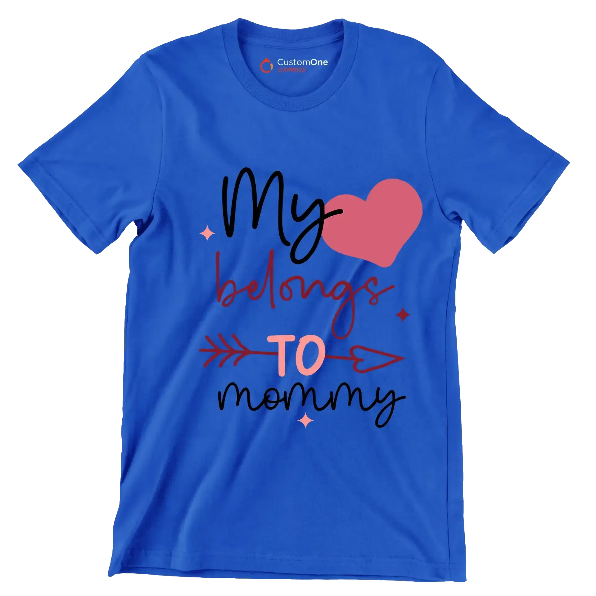 My belongs to mommy - Mother’s Day T-Shirt-Blue-S-Custom One Express