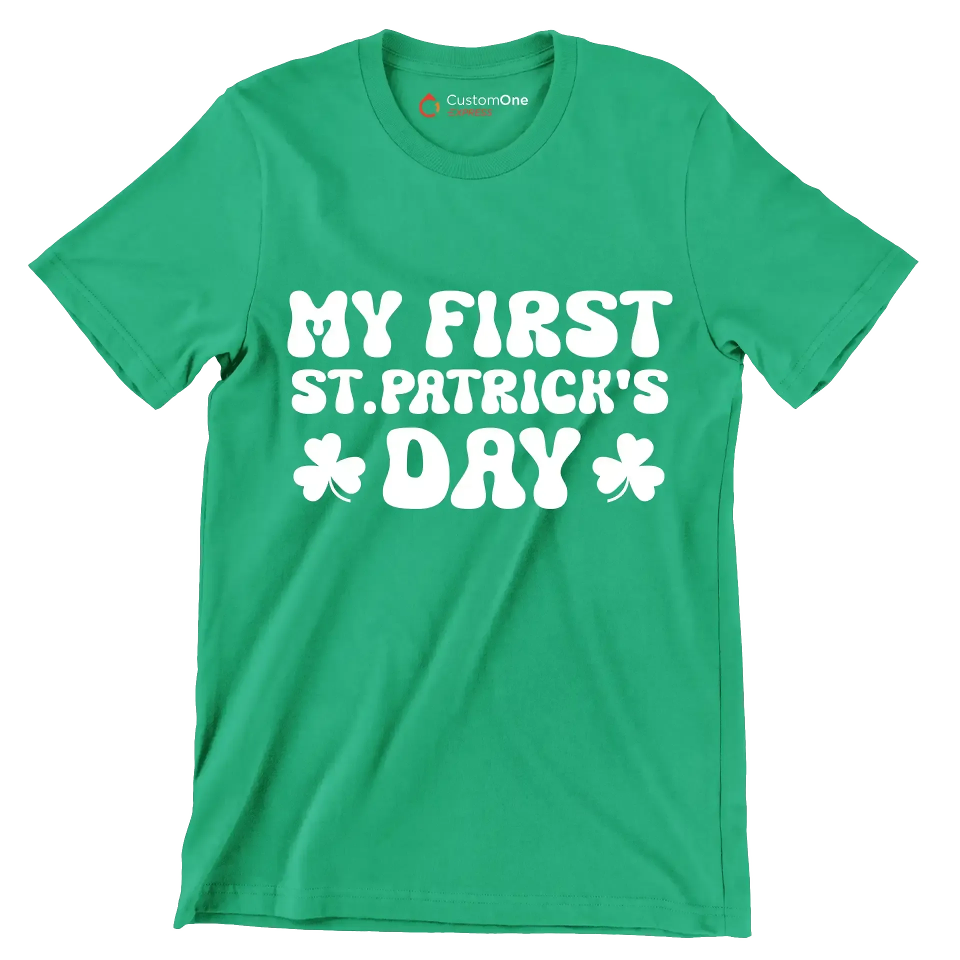 My first st.patrick's day - St. Patrick's Day T-Shirt-Green-S-Custom One Express