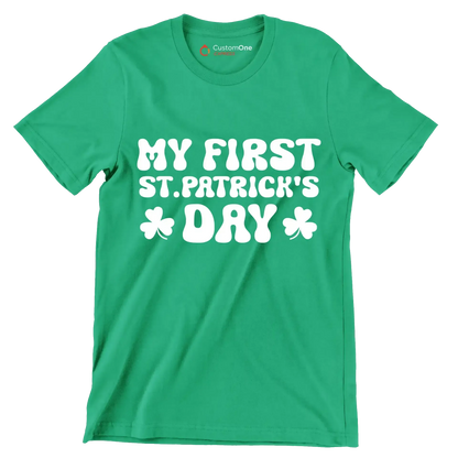 My first st.patrick's day - St. Patrick's Day T-Shirt-Green-S-Custom One Express