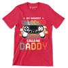 My highest unlocked achievement calls me daddy - Father’s Day T-Shirt-Red-S-Custom One Express