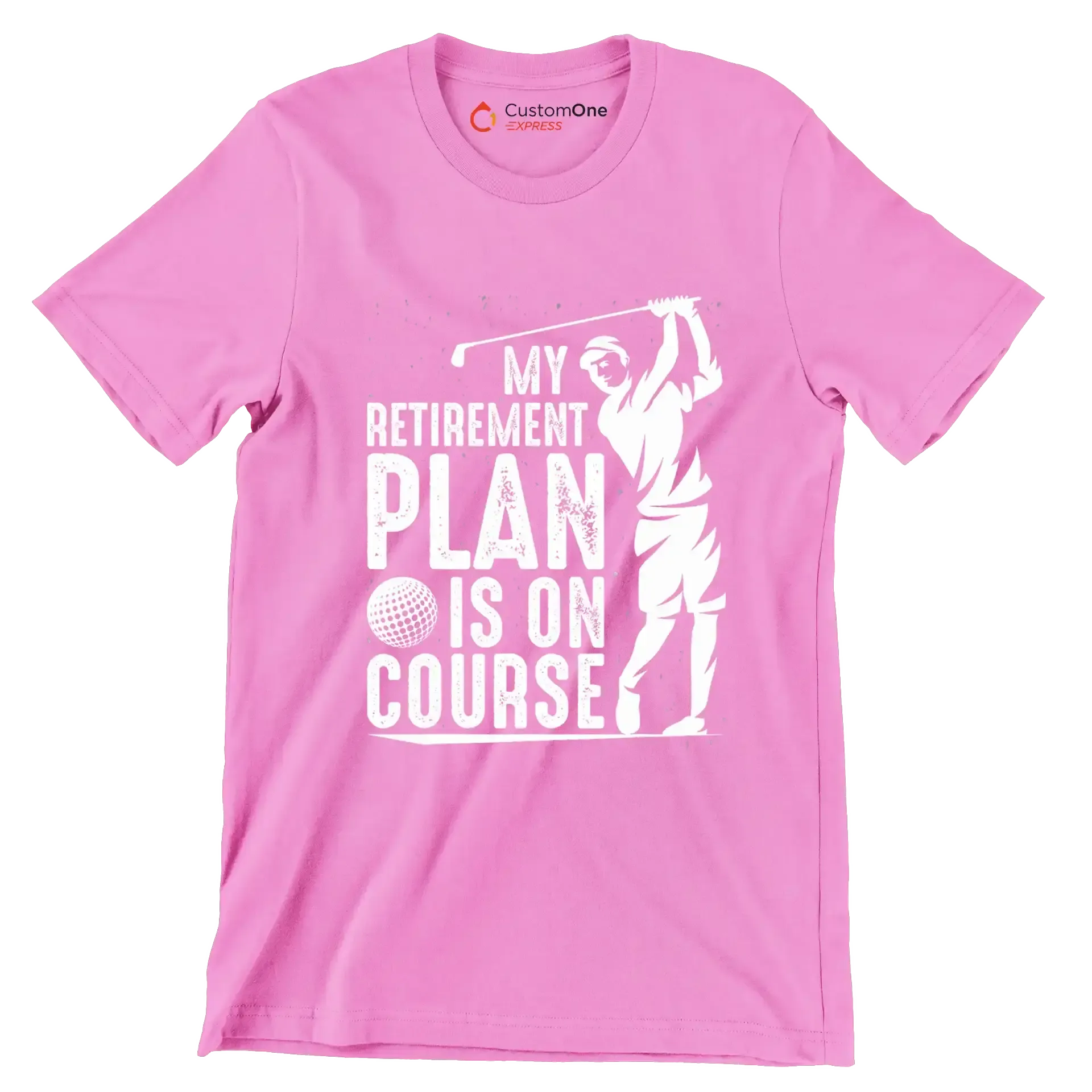 My retirement plan is on course - Retirement Themed T-Shirt-Pink-S-Custom One Express