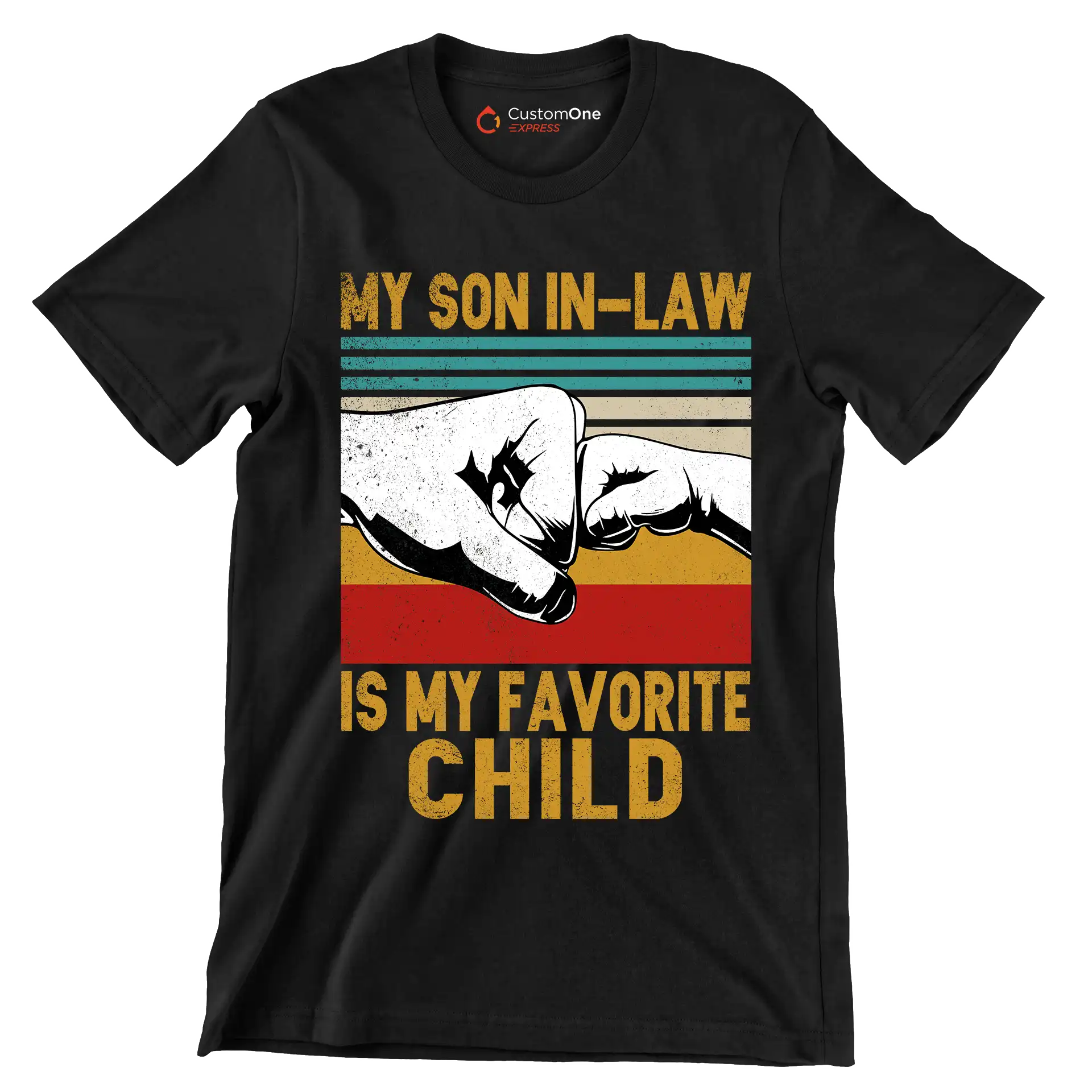 My son in-law is my favorite child - Father’s Day T-Shirt-Black-S-Custom One Express