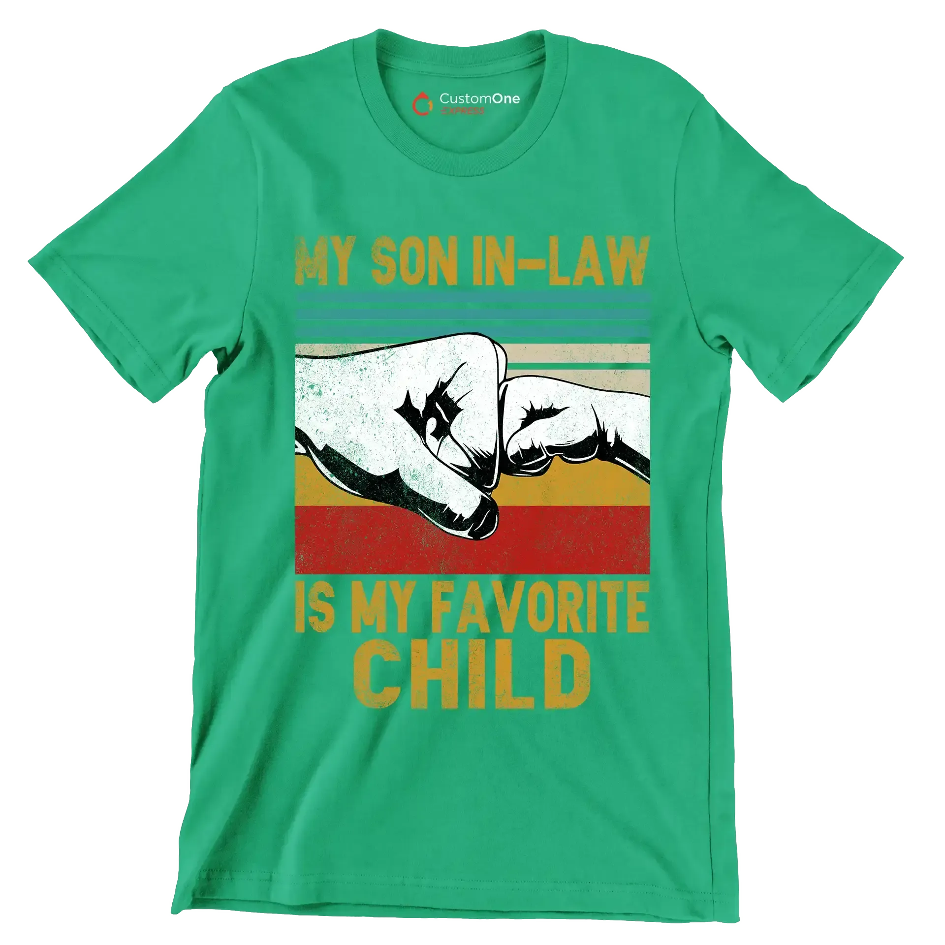 My son in-law is my favorite child - Father’s Day T-Shirt-Green-S-Custom One Express