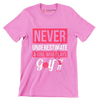 NEVER UNDERESTIMATE A GIRL WHO PLAYS GOLF - Golf Themed T-Shirt-Pink-S-Custom One Express