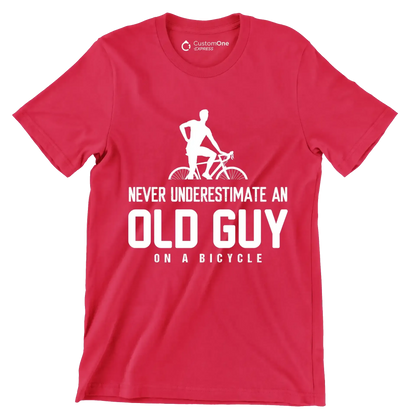 NEVER UNDERESTIMATE AN OLD GUY ON A BICYCLE - Bicycle Themed T-Shirt-Red-S-Custom One Express