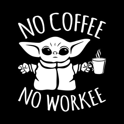 NO COFFEE NO WORKEE - Coffee Themed T-Shirt-Black-S-Custom One Express