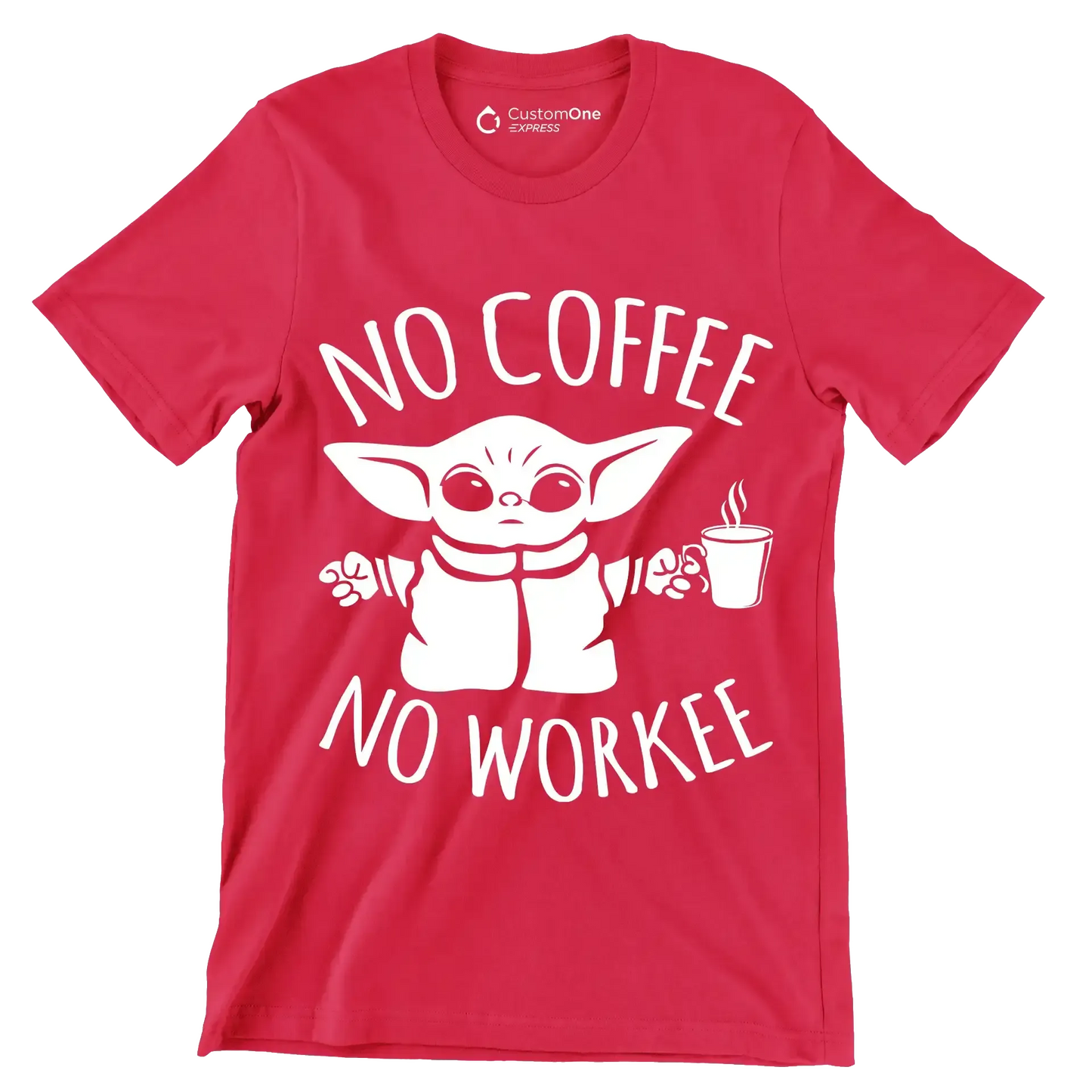 NO COFFEE NO WORKEE - Coffee Themed T-Shirt-Red-S-Custom One Express
