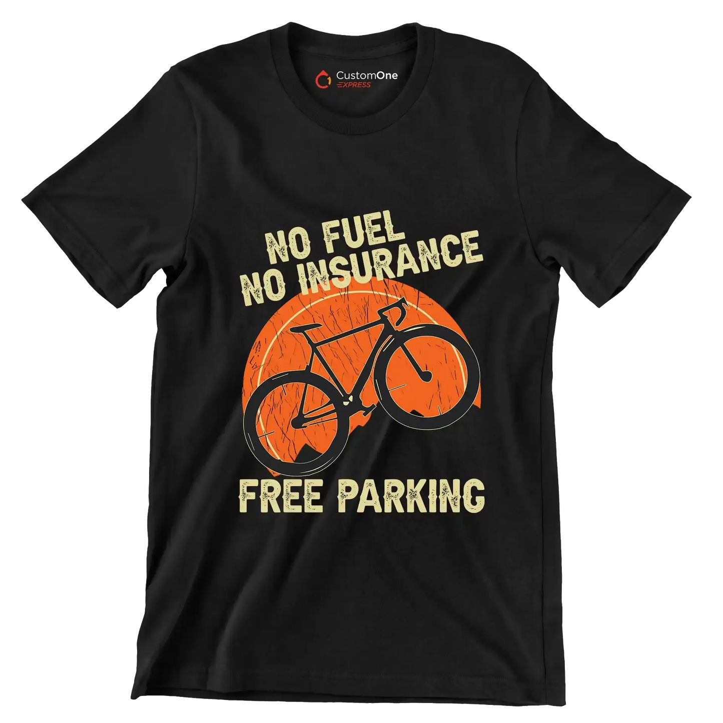 NO FUEL NO INSURANCE FREE PARKING - Bicycle Themed T-Shirt-Black-S-Custom One Express